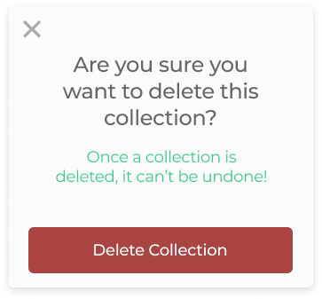Delete Collection confirmation modal warning that the action cannot be undone
